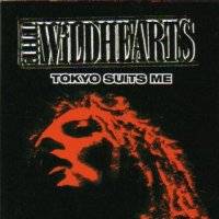 The Wildhearts : Tokyo Suits Me